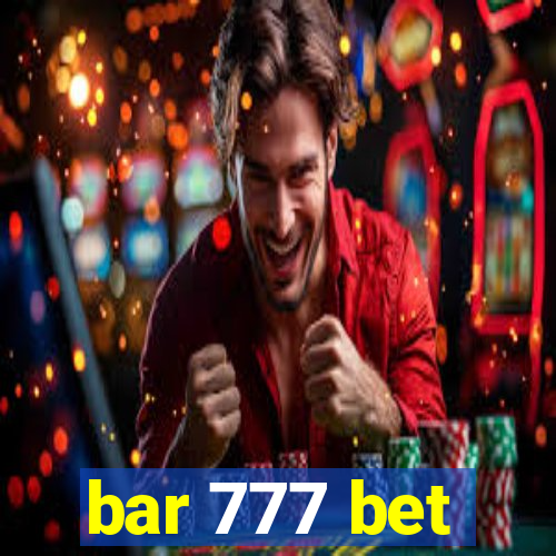 bar 777 bet